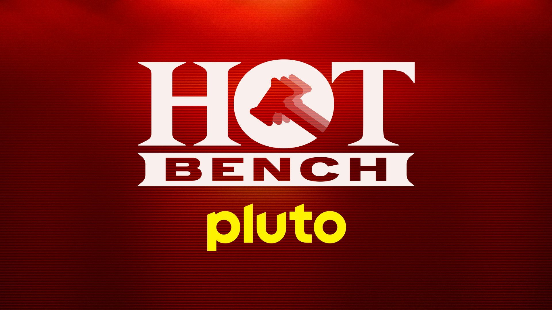 Hot Bench