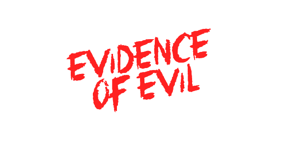Evidence of Evil