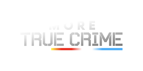 More True Crime