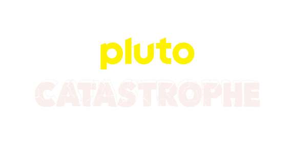 Pluto TV Catastrophe