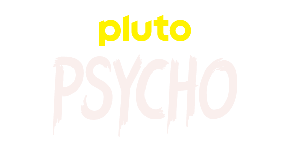 Pluto TV Psycho