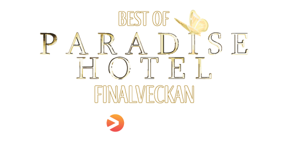 Best of Paradise Hotel: Finalveckan