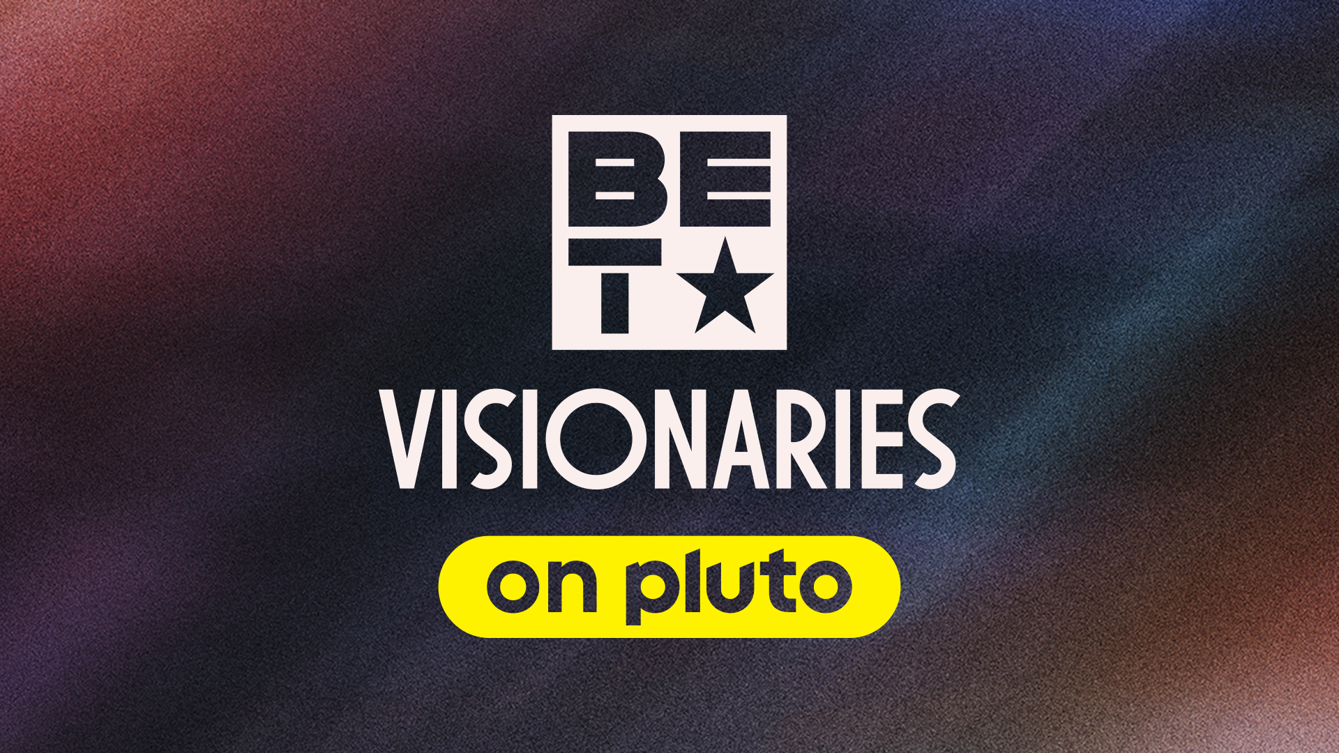 BET Visionaries