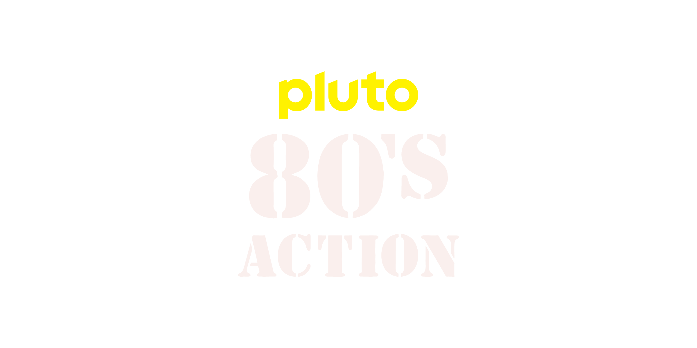Pluto TV 80’s Action