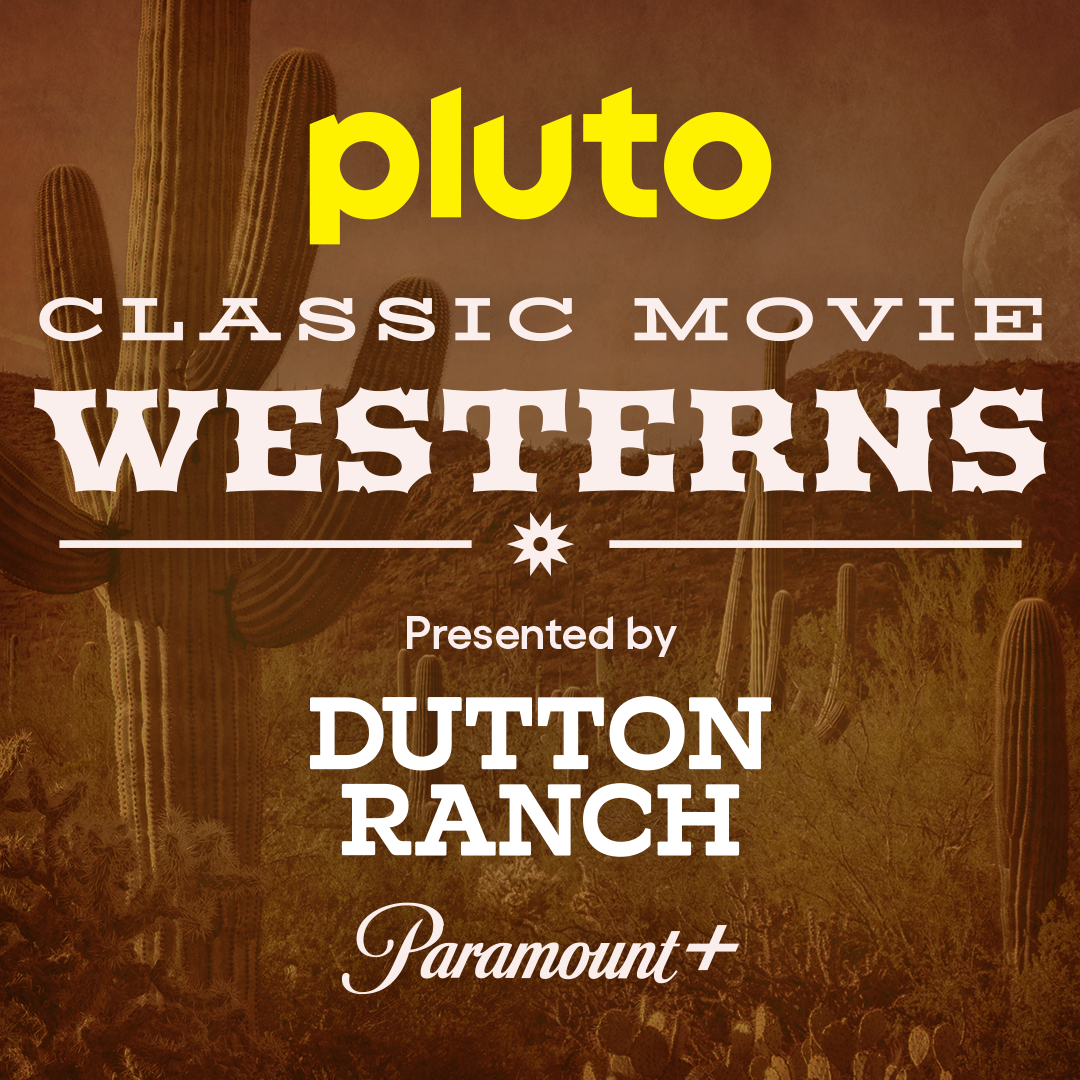 Howdy, Partner! Pluto TV is bringing you back to the original frontier. Relive the duels, the train robberies, and the stetsons that defined the golden age of cinema. Drop in at high noon… or any time
