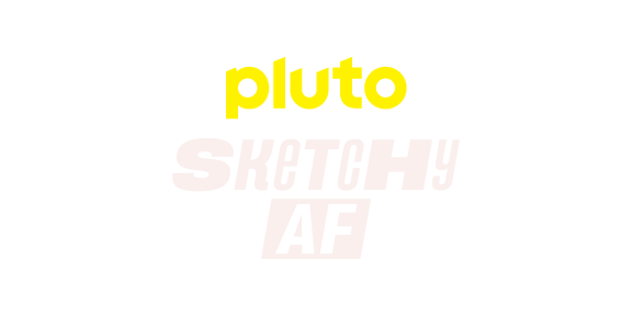 you can’t top Pluto TV’s Sketchy AF." group-title="Comedy", Sketchy AF
