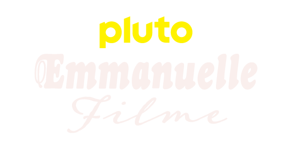 Pluto TV Emmanuelle Filme