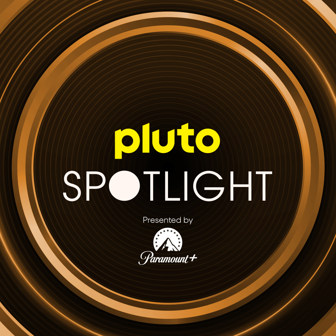 Roll out the red carpet for Pluto TV Spotlight, presented by Paramount +. Watch Award Winning and Nominated movies daily from 6pm ET, 3pm PT.