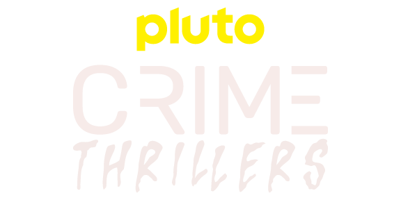 Pluto TV Crime Thrillers