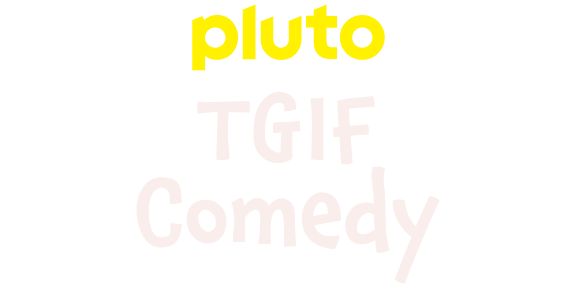 Pluto TV TGIF Comedy