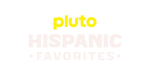 Pluto TV Hispanic Favorites
