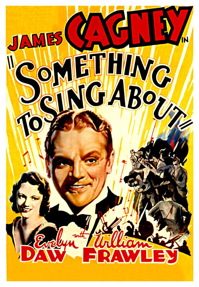 Something to Sing About (1937)