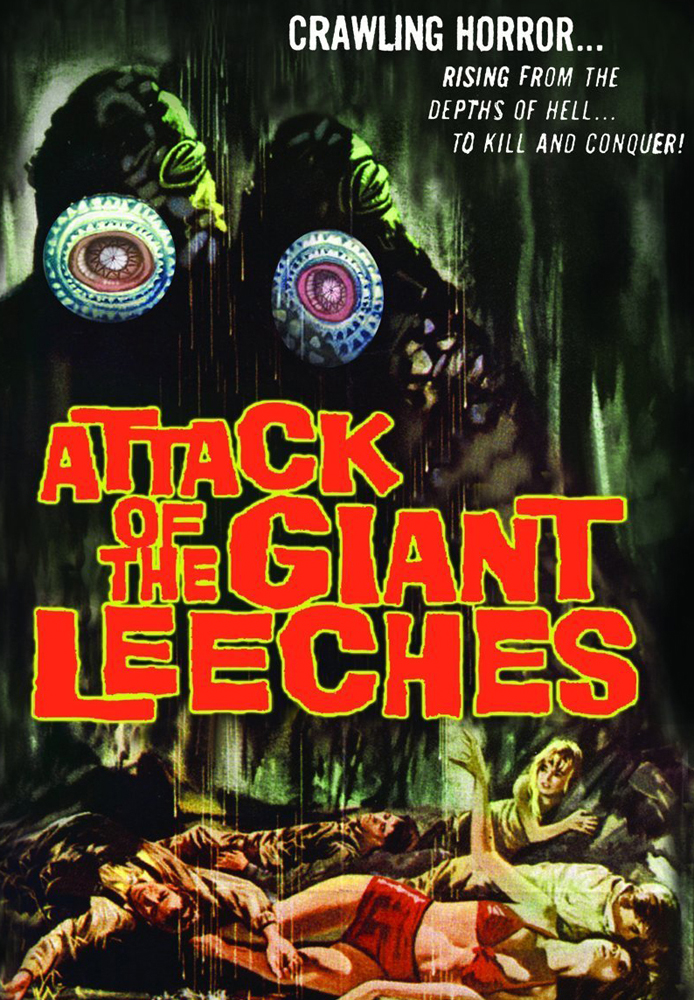 Attack of the Giant Leeches