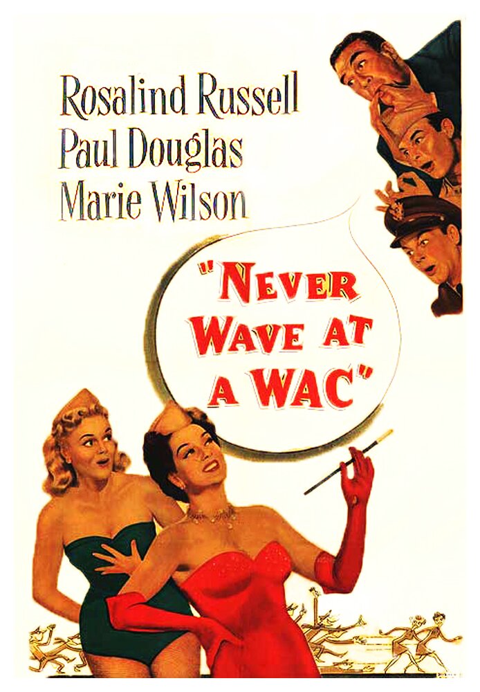 Never Wave at a WAC (1953)