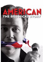 American: Bill Hicks Story