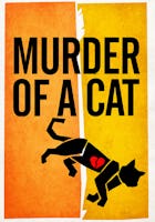 Murder of a Cat (2014)