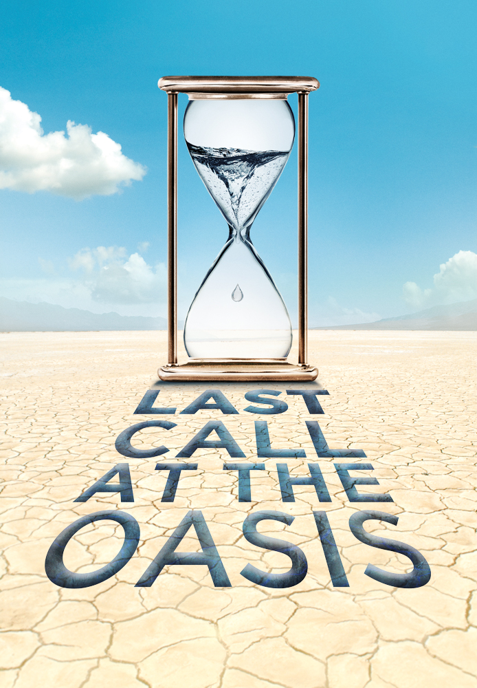 Last Call at the Oasis