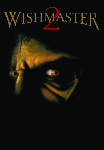 Wishmaster 2: Evil Never Dies