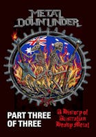 Metal Downunder: A History of Australian Heavy Metal: Part 3