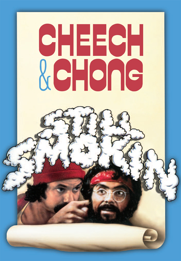 Cheech & Chong's Still Smokin