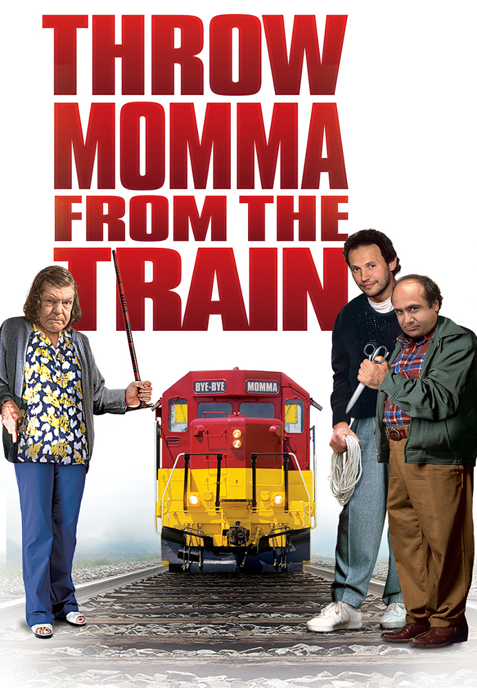 Throw Momma From the Train