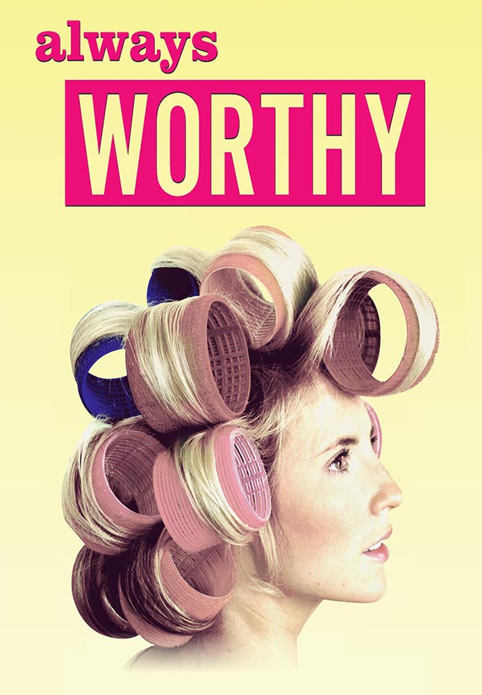 Always Worthy (2016)