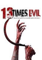 13 Times Evil