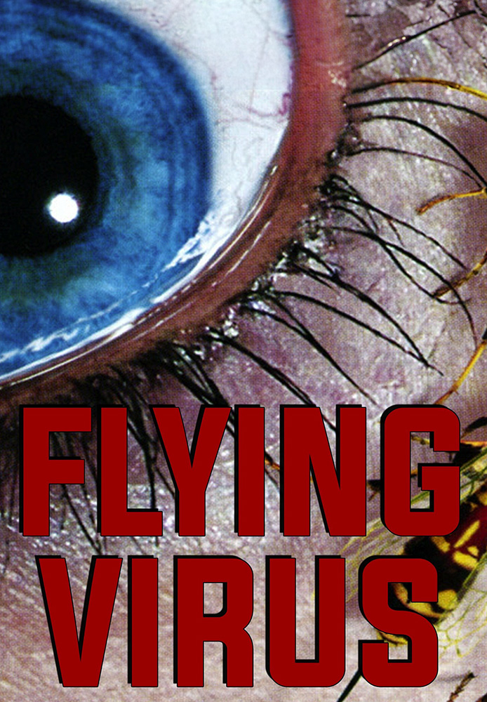 Flying Virus (2008)
