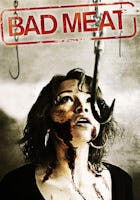 Bad Meat (2010)
