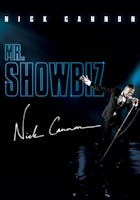 Nick Cannon: Mr. Showbiz (2011)