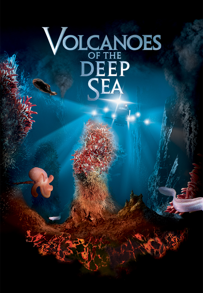 Volcanoes of the Deep Sea