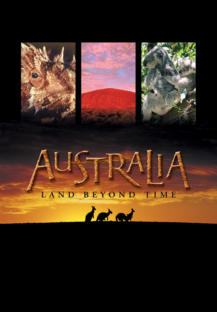 Australia: Land Beyond Time