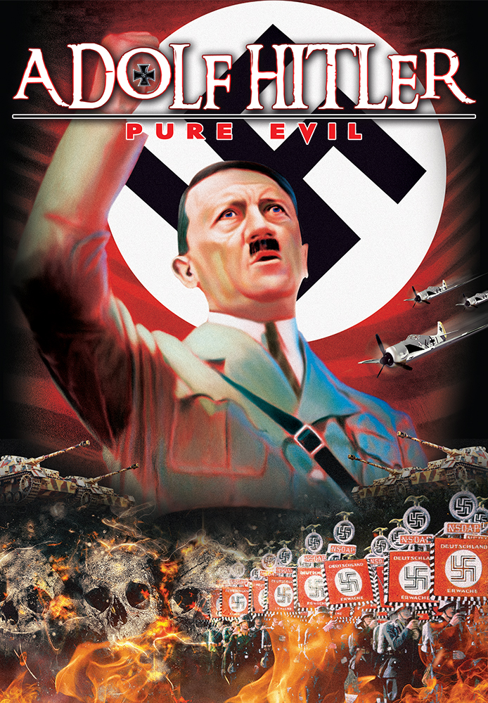 Adolf Hitler Pure Evil