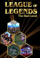 League of Legends The Next Level