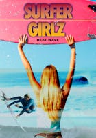 Surfer Girlz - Heat Wave (2017)