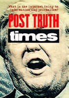 Post Truth Times: We The Media (2017)