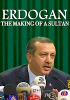 Erdogan - The Making Of A Sultan (2016)