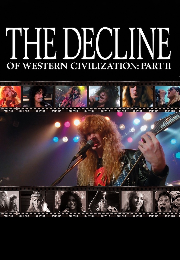 The Decline Of Western Civilization, Part II: The Metal Years