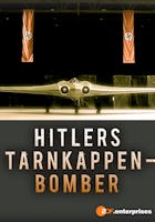 Hitlers Tarnkappenbomber