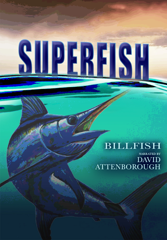 Superfish: Billfish