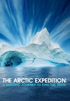 The Arctic Expedition: A Historic Journey To Find The Truth