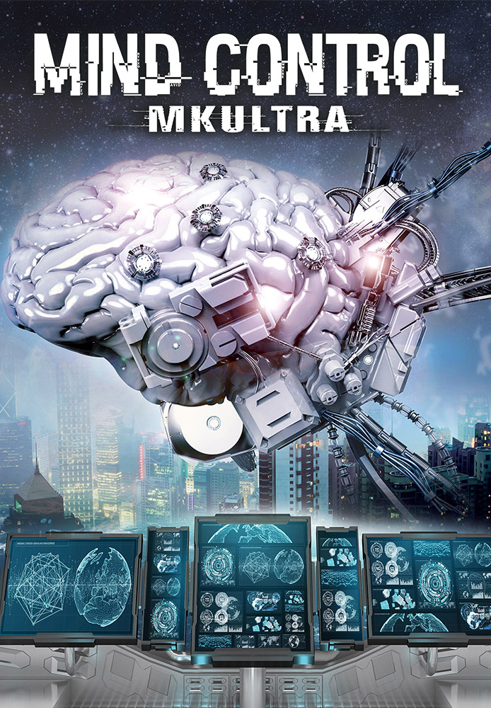 Mind Control: MK Ultra