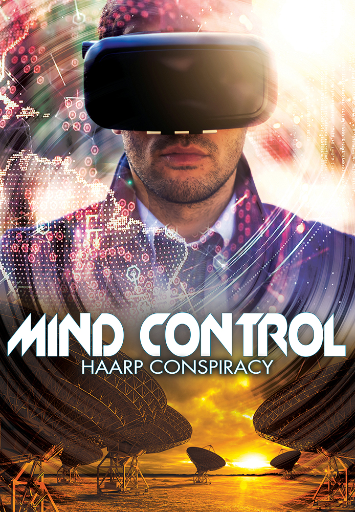 Mind Control: HAARP Conspiracy