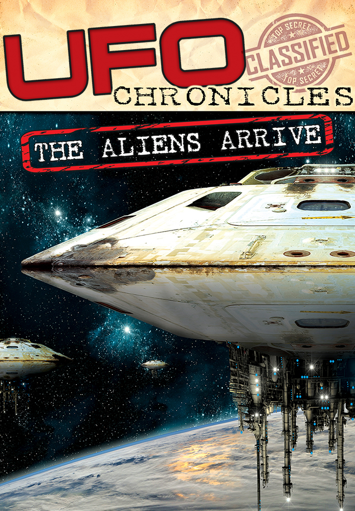 UFO Chronicles: The Aliens Arrive