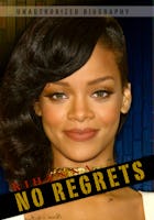 Rihanna : No Regrets