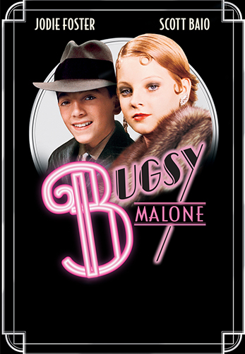 Bugsy Malone