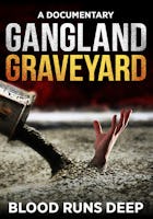 Gangland Graveyard