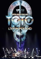 Toto: 35th Anniversary Live in Poland