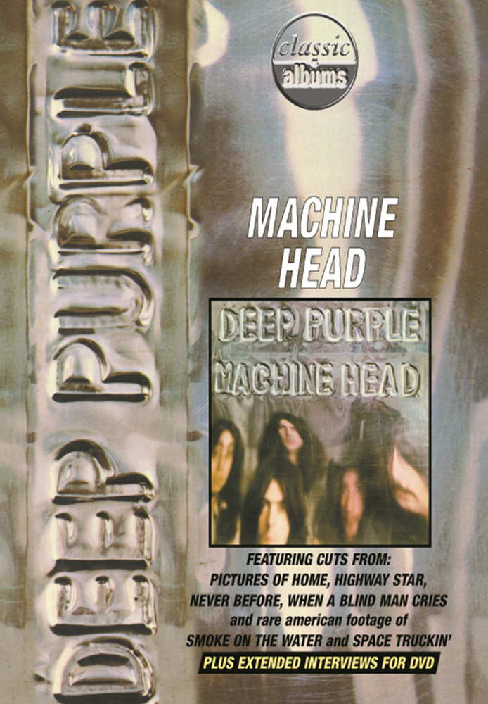 Classic Albums: Deep Purple's Machine Head