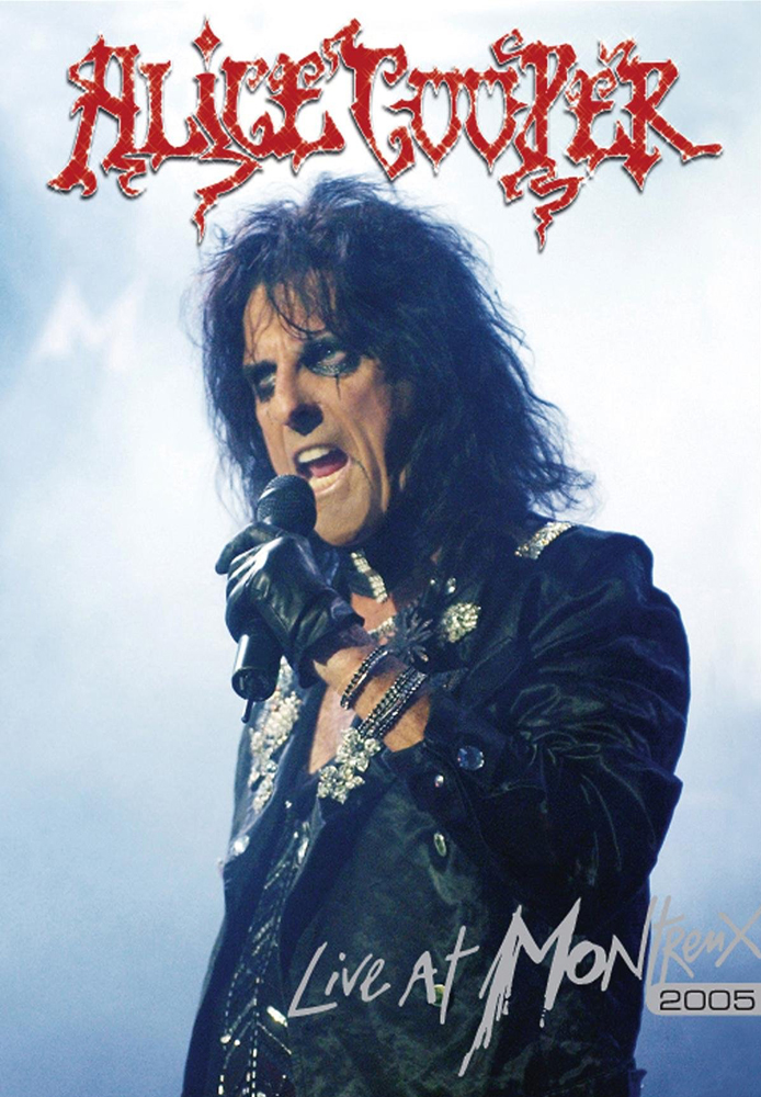 Alice Cooper: Live at Montreux 2005